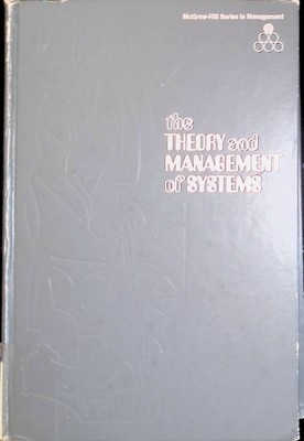 Theory and Management of Systems Johnson, Richard Arvid, Fremont E. Kast and Jam