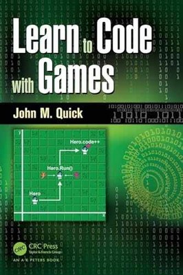Learn to Code with Games - Paperback, by Quick John M. - Acceptable n