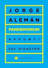 PANDEMONIUM: Appunti sul disastro [Paperback] JORGE ALEMï¿½N