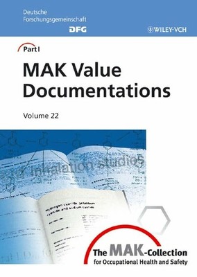 ''MAK-Collection for Occupational Health and Safety. Part I: MAK Buch Wiley-VCH