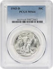1943-D Walking Liberty Silver Half Dollar MS64 PCGS