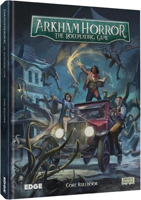 Arkham Horror The Roleplaying Game CORE RULEBOOK Das Rollenspiel KERNREGEL BUCH
