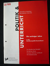 Die sechziger Jahre  BRD  Quellen Unterricht Material Politik Geschichte LpB