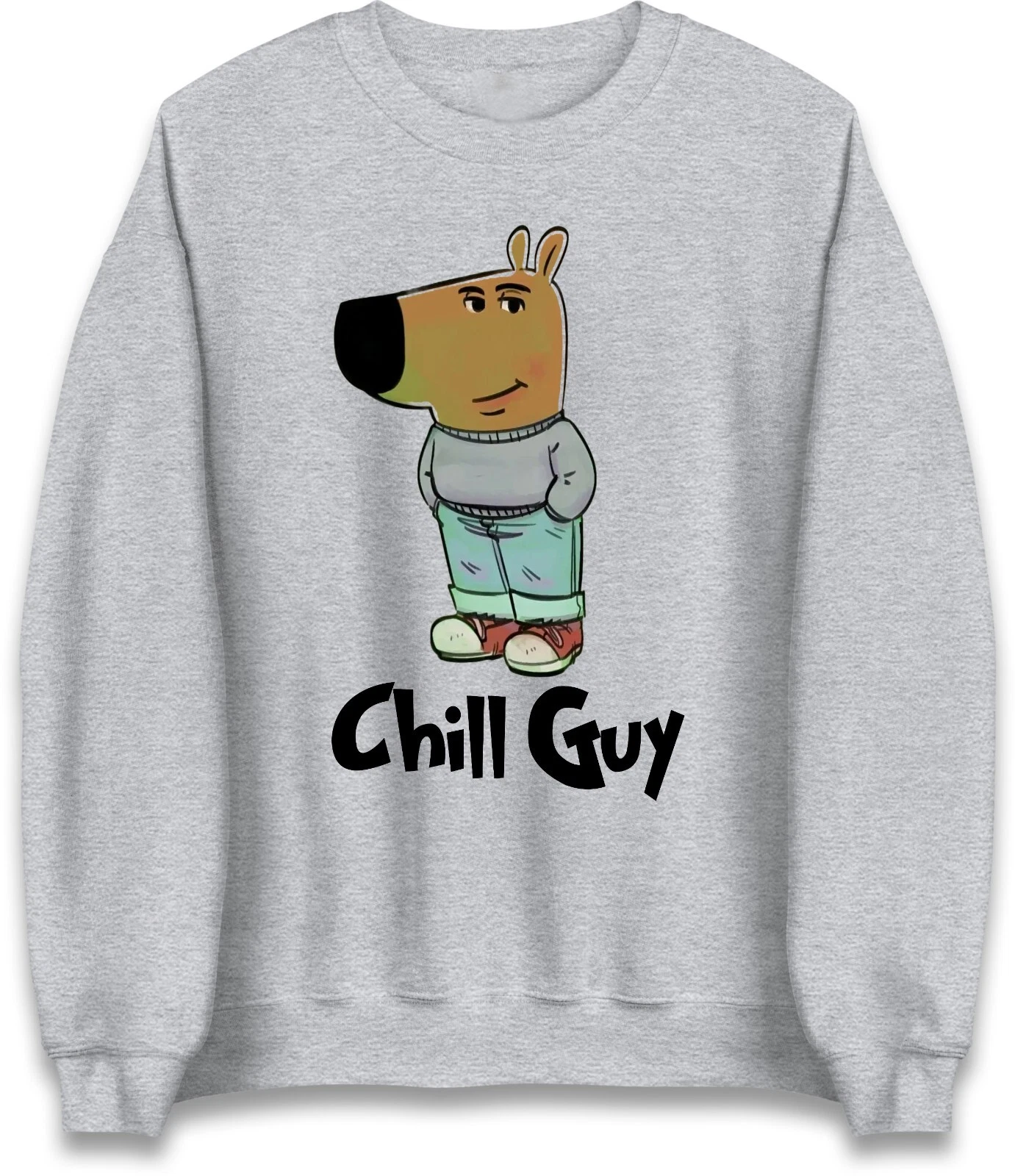 Chill Guy Meme Jumper Unisex Sweatshirt