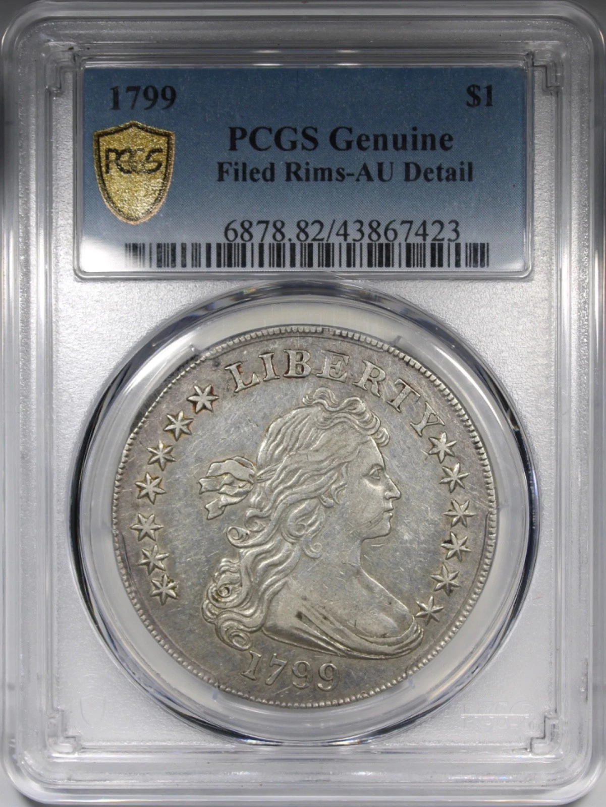 1799 Draped Bust Dollar PCGS AU Details Filed Rims Scarce $1
