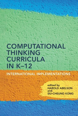 Harold Abelson (u. a.) | Computational Thinking Curricula in K-12 | Taschenbuch