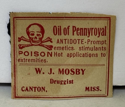 Antique Mississippi Drug Store POISON Label SKULL BONES - Mosby CANTON, MISS.