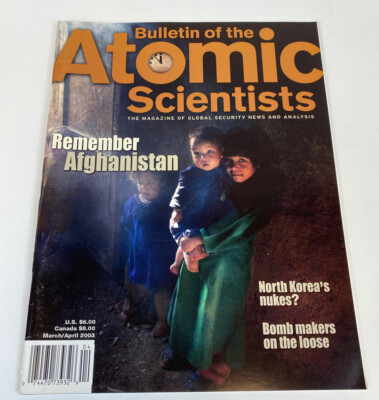 Bulletin of the Atomic Scientists Magazine March/April 2006 Remember Afghanistan