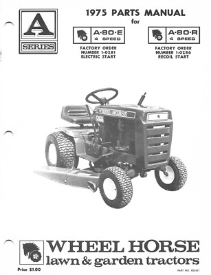 Wheel Horse Tractor A-80-E Parts List Manual SPD A-80-R Series - Main Image