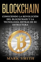Blockchain Mark Smith Taschenbuch Criptomonedas Kartoniert / Broschiert Spanisch