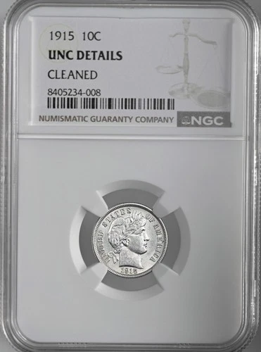 1915  10C BARBER SILVER DIME PHILADELPHIA  NGC UNC DETAILS "CLEANED" 8405234-008