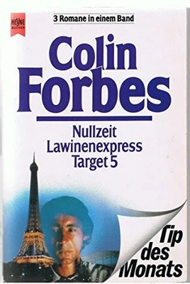 Lawinenexpress. Nullzeit. Target 5 (Heyne Tip des Monats (23)) Buch Heyne