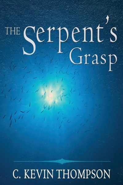 C. Kevin Thompson | The Serpent's Grasp | Taschenbuch | Englisch (2017)-image