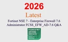 Fortinet NSE 7 Firewall 7.6 Admin FCSS_EFW_AD-7.6 Q&A GUARANTEED(1 month update)