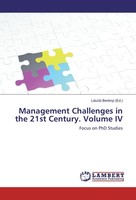 Management Challenges In The 21St Century. Volume Iv LáSzló BeréNyi