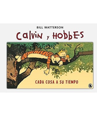 Cada cosa a su tiempo [Súper Calvin y Hobbes 2]