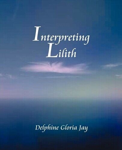 Thumbnail - Delphine Jay Interpreting Lilith (taschenbuch)