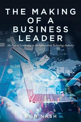 Nash - The Making of a Business Leader My Path to Leadership in the I - J555z