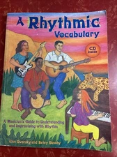 A Rhythmic Vocabulary : A Musician’s Guide 1999 Paperback Book + Audio CD