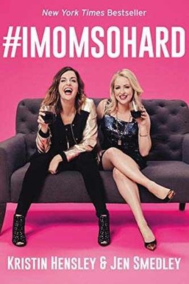 #IMomSoHard: Finding Joy in - Paperback, by Hensley Kristin; Smedley - Very Good