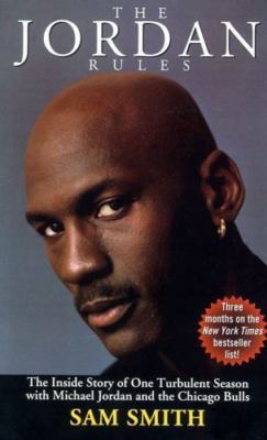 The Jordan Rules: The Inside Story of One Turbulent Season with Michael...