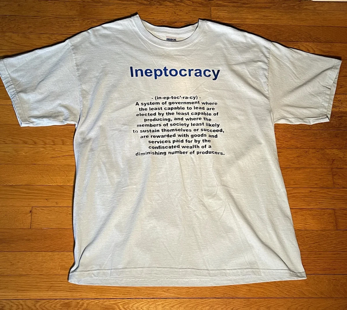 Ineptocracy Definition Government Political Comedy Mens Light Blue XL T Shirt