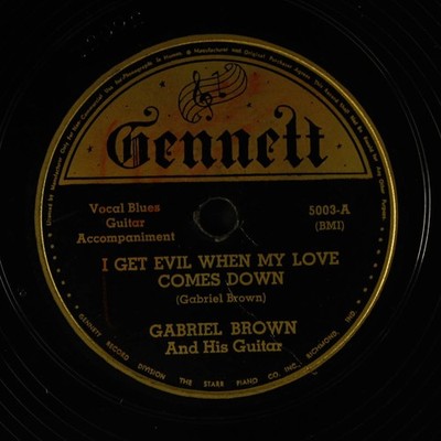 Gabriel Brown: I Get Evil When My Loves Comes Down / You Ain'T No Good Gennett