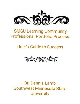 Dennis Lamb | SMSU Learning Community Professional Portfolio Process | Buch