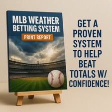 MLB Weather Totals Betting System – PRINT REPORT – Crush Over/Under Lines!