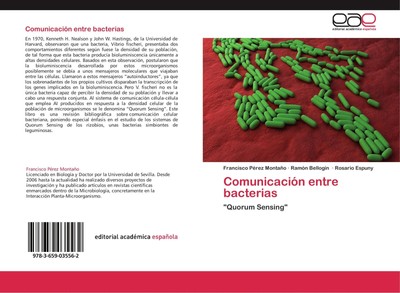 Comunicación entre bacterias | Quorum Sensing | Francisco Pérez Montaño (u. a.)