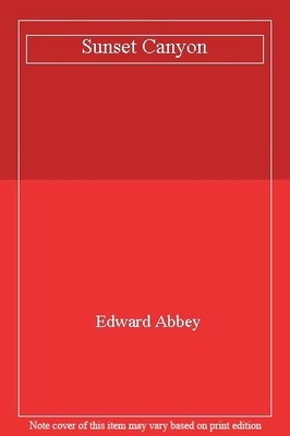 Sunset Canyon,Edward Abbey
