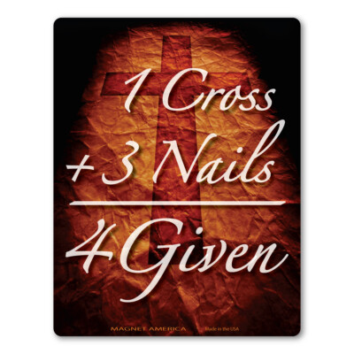 1 Cross + 3 Nails = 4Given  Magnet