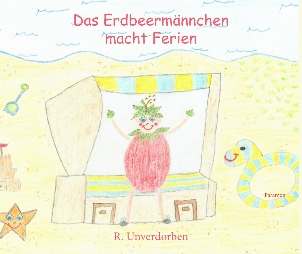 Thumbnail - Das Erdbeermännchen Macht Ferien | R. Unverdorben | Deutsch | Buch |
