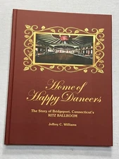 Free Ship! Home of Happy Dancers Story of Bridgeport Connecticut Ritz Ballroom
