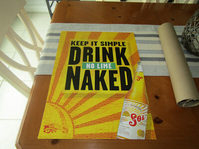 MEXICAN SOL BEER 16 1/2 x 22 POSTER "NO LIME GOOF ON CORONA NAKED" Dorm