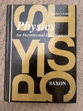PHYSICS AN INCREMENTAL DEVELOPMENT: TEACHERS ...