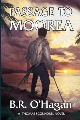 B. R. O'Hagan | Passage to Moorea | Taschenbuch | Englisch (2024)