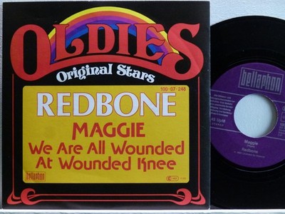 Redbone -Maggie / We Are Wounded At Wounded Knee  D-1983  Bellaphon 100 07 248