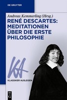 René Descartes: Meditationen üBer Die Erste Philosophie (Klassiker Auslegen