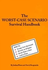 The Worst-Case Scenario Survival Handbook - Paperback By Piven, Joshua - GOOD