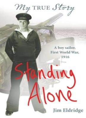 Standing Alone (My True Stories),Jim Eldridge