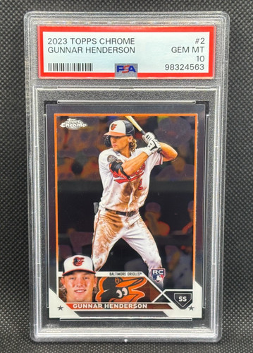 GUNNAR HENDERSON Rookie - PSA 10 Gem Mint - 2023 Topps Chrome #2