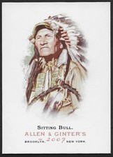 2007 Topps Allen and Ginter #113 Sitting Bull