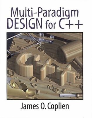 Multi-Paradigm Design for C++ Paperback James O. Coplien