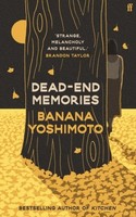 Dead End Memories Banana Yoshimoto