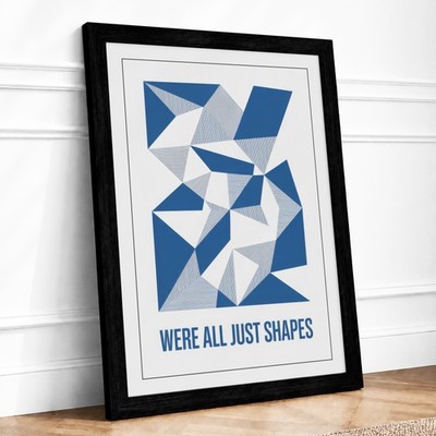 We're All Just Shapes Minimalist Framed Wall Art Print Home Decor Ready to Hang