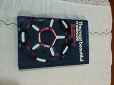 The Most Beautiful Molecule: An Adv..., Aldersey-Willia