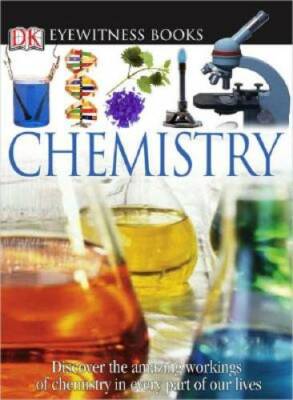 DK Eyewitness Books: Chemistry - Hardcover By Newmark, Ann - GOOD