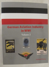 German Aviation Industry in WWI: Volume 2 - Aeronaut Books