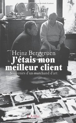 J'ETAIS MON MEILLEUR CLIENT By Heinz Berggruen *Excellent Condition*